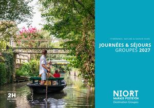 Brochure Groupes 2027 - Office De Tourisme Niort Marais Poitevin