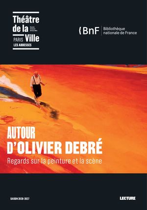 PROGRAMME DE SALLE AUTOUR D'OLIVIER DEBRE