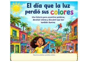 El Dia Que La Luz Perdio Sus Colores Completo Impresion