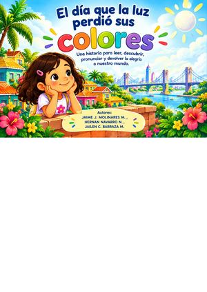 El Dia Que La Luz Perdio Sus Colores Libro