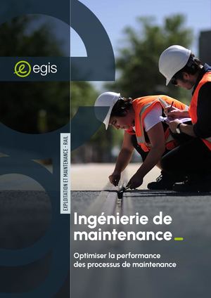 Ingenierie de maintenance Rail - Egis - Français - 2024