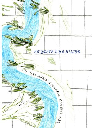 En quête d'un milieu