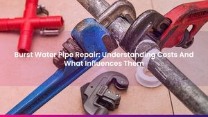 Burst Water Pipe Repair: Understanding Costs And What Influences Them