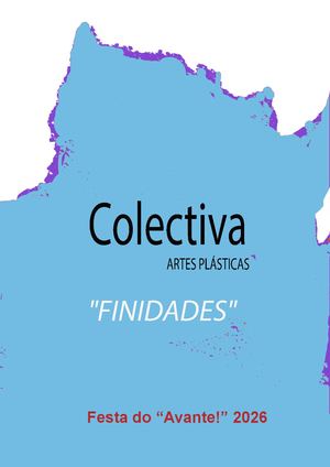 2026 Exposição Colectiva de Artes Plásticas «Finidades”