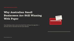 Why Australian Small Businesses Are Still Winning With Paper