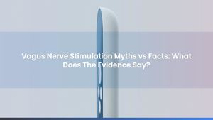 Vagus Nerve Stimulation Myths vs Facts: What Does The Evidence Say?