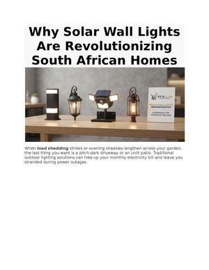 Why Solar Wall Lights Are Revolutionizing South African Homes