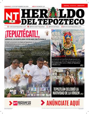 Heraldo del Tepozteco 123 | domingo, 13 de septiembre de 2026