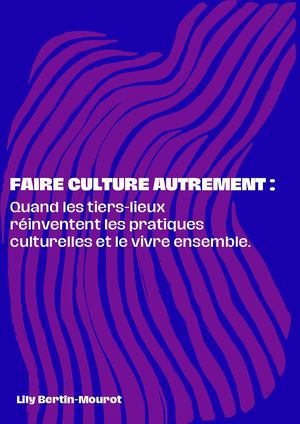 Faire culture autrement
