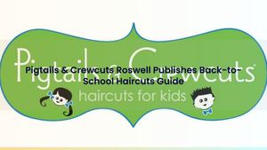 Pigtails & Crewcuts Roswell Publishes Back-to-School Haircuts Guide
