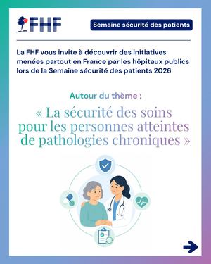 Semaine sécurité des patients 2026