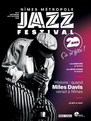 Nîmes Métropole Jazz Festival 2026 -  Magazine des 20 ans