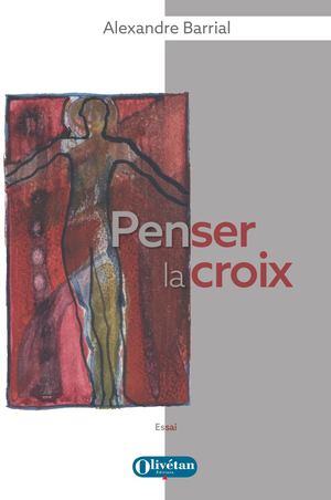 Penser la croix