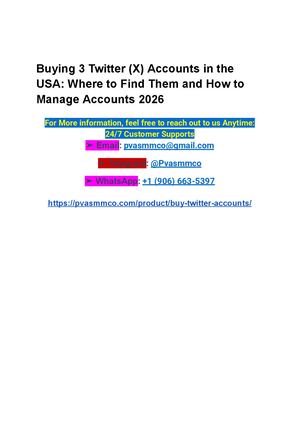Buying and Managing Twitter (X) Accounts in the USA: Key Factors for Businesses and Marketers