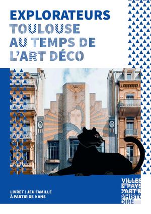 Explorateurs Toulouse Au temps de l'Art déco