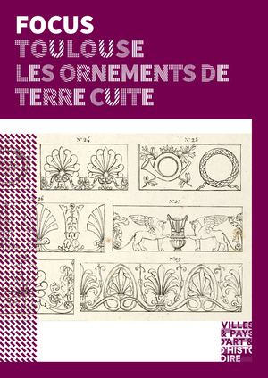 Focus Toulouse les ornements de terre-cuite