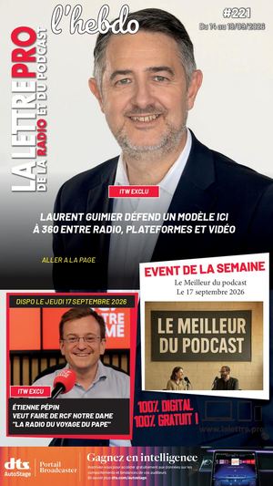 #221 - 15/09/26 - Mag Hebdo - La Lettre Pro de la Radio #221