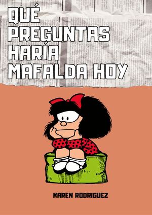 ¿qué piensa mafalda hoy?