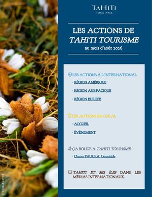Les actions de Tahiti Tourisme au mois d'août 2026