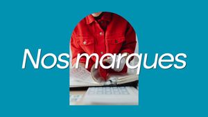 Catalogue de nos marques