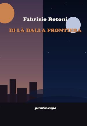 Rotoni Di Là Dalla Frontiera Promo