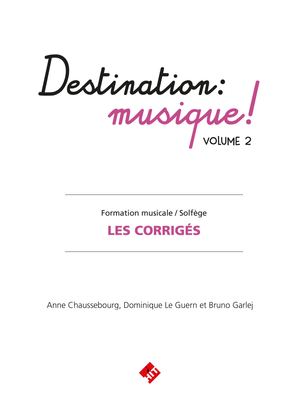 Destination Musique - corrigés volume 2