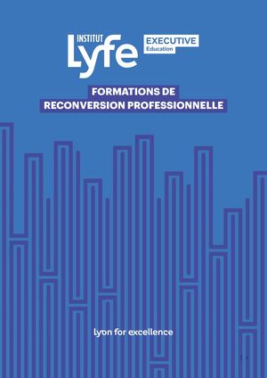Institut Lyfe Executive Education - Reconversions professionnelles