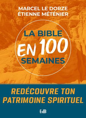 La Bible En 100 Semaines