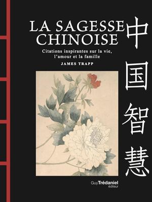 La sagesse chinoise, James TRAPP (EXTRAIT)