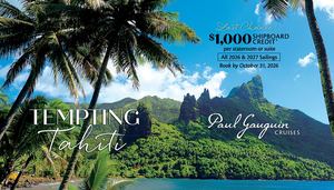 Paul Gauguin Cruises | Tempting Tahiti Postcard (Last Chance!)