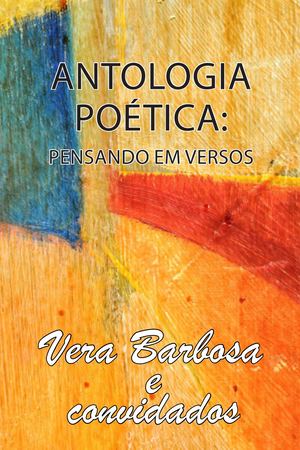 Antologia Poética – Pensando Em Versos E Book