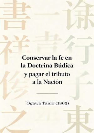 Conservar La Fe En La Doctrina Budista Y Pagar El Tributo A La Nación