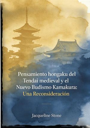 Pensamiento Hongaku Del Tendai Medieval Y El Nuevo