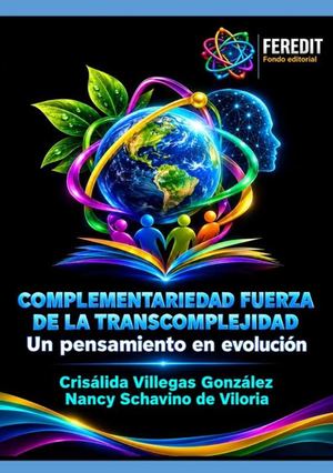 Complementariedad fuerza de la transcomplejidad. Un pensamiento en evolución