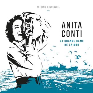 Anita Conti - Frédéric Brunnquell