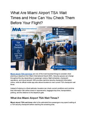 Miami Airport TSA Wait Times: How Can You Prepare for a Less Stressful Departure?
