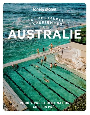 Lonely Planet - Australie | Les meilleures expériences 2026-2027