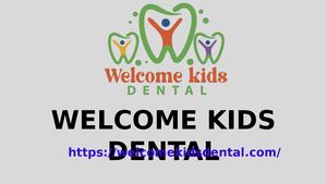 Welcome Kids Dental