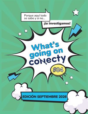 What's going on Conecty - Agosto/Septiembre 2026