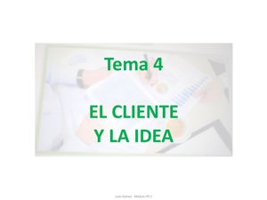 Tema 4 - IPE II - El Cliente y la Idea teoría