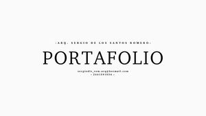 Portafolio De Trabajo Arq. Sergio De los santos