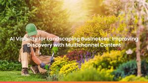 AI Visibility for Landscaping Businesses: Improving Discovery with Multichannel Content