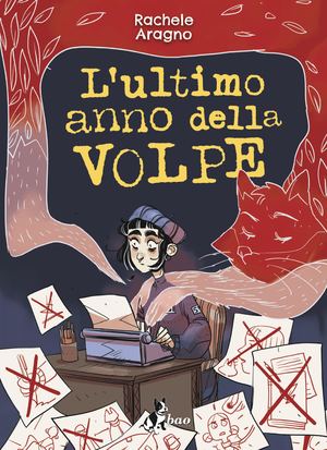 L'ultimo anno della volpe Preview
