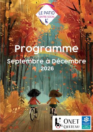 Programme Patio Centre Social Onet-le-Château Sept-Dec 2026