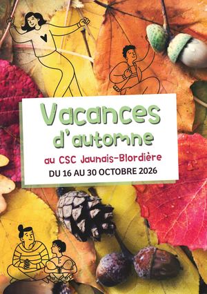 Vacances automne 2026  | Centre socioculturel associatif Jaunais-Bordière