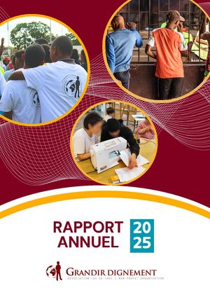 Rapport Annuel 2025 Grandir Dignement