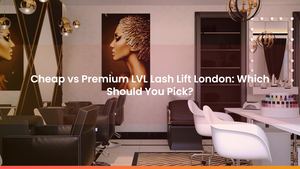 Cheap vs Premium LVL Lash Lift London: Which Should You Pick?