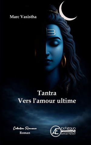 Tantra Vers L'amour Ultime Extrait