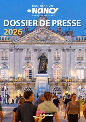 Dossier De Presse Destination Nancy 2026