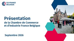 Présentation Cci France Belgique